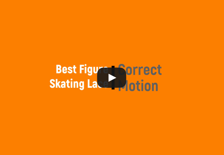 Best Figure Skating Lace - Correct Motion